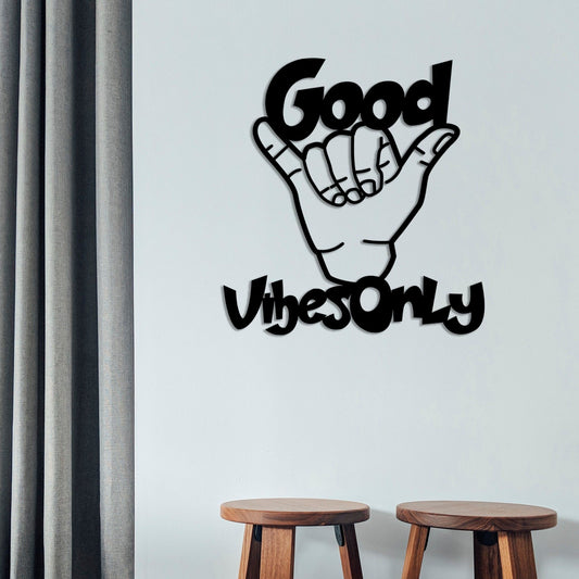 Good Vibes Only - Decorative Metal Wall Accessory