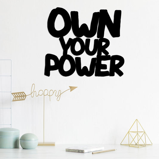 Own Your Power - Decorative Metal Wall Accessory