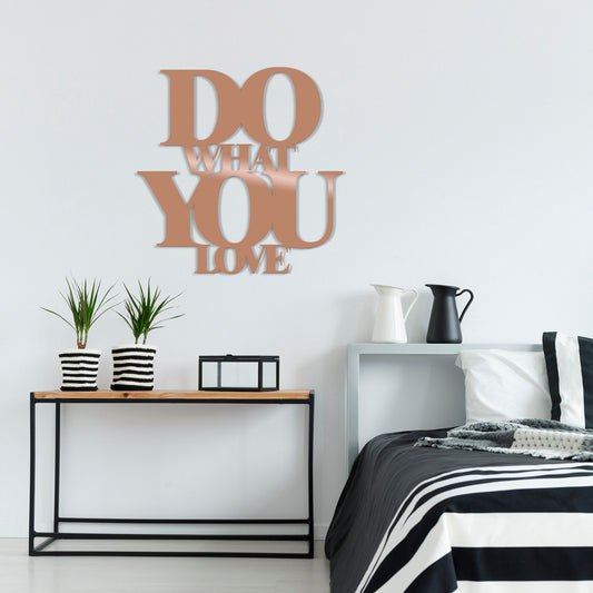 Do What You Love - Copper - Decorative Metal Wall Accessory