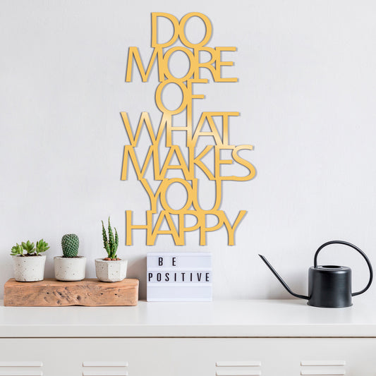Do More Of What Makes You Happy Metal Decor - Gold - Decorative Metal Wall Accessory