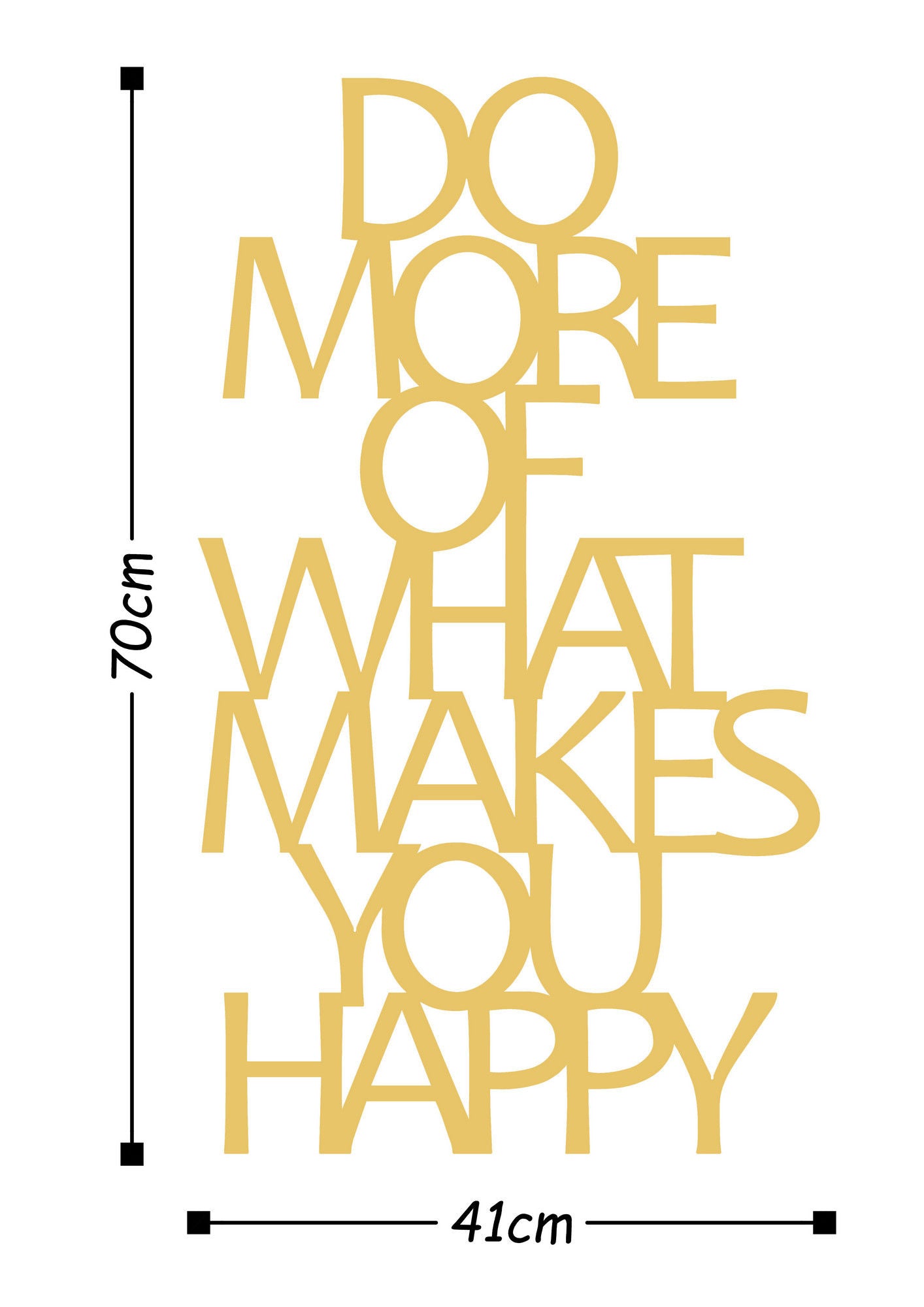 Do More Of What Makes You Happy Metal Decor - Gold - Decorative Metal Wall Accessory